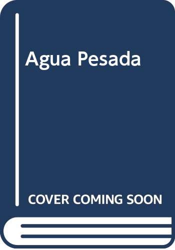 Agua Pesada (Spanish Edition) (9789500419734) by Amis, Martin