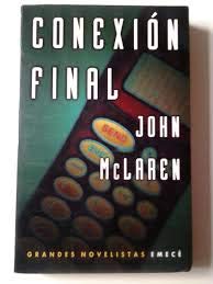 Conexion Final (9789500419833) by John McLaren