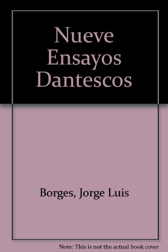 Imagen de archivo de Nueve Ensayos Dantescos (Spanish Edition) a la venta por Iridium_Books