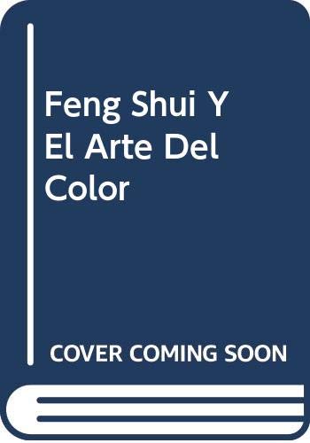 Imagen de archivo de Feng Shui y El Arte Del Color a la venta por Guido Soroka Bookseller