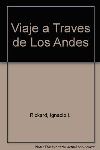 VIAJE A TRAVES DE LOS ANDES