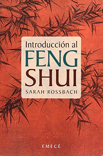 IntroducciÃ³n al feng shui (9789500421867) by Rossbach, Sarah; Rosscach, Sarah