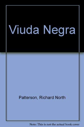 Viuda Negra (Spanish Edition) (9789500422017) by Patterson, Richard North