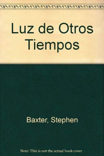 Stock image for Luz de Otros Tiempos (Spanish Edition) for sale by Iridium_Books