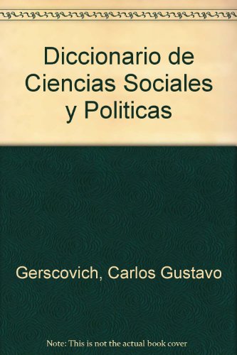 Imagen de archivo de Diccionario de Ciencias Sociales y Politicas (Spanish Edition) a la venta por Iridium_Books