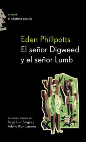 Imagen de archivo de Sr.digweed Y El Sr.lumb, El, De Phillpotts, Eden. Editorial Emec , Tapa Tapa Blanda En Espa ol a la venta por Juanpebooks