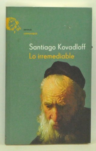 9789500424844: Lo Irremediable (Spanish Edition)