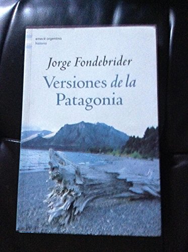 Imagen de archivo de Versiones de La Patagonia (Spanish Edition) a la venta por HPB-Diamond