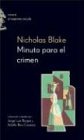 Minuto Para El Crimen (Spanish Edition) (9789500425049) by Blake, Nicholas