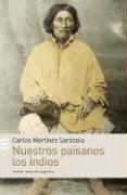 Imagen de archivo de nuestros paisanos los indiosEd. 2005 a la venta por DMBeeBookstore