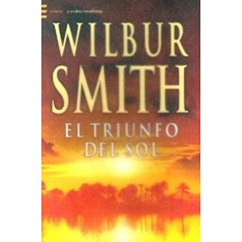 Stock image for El triunfo del sol / The Triumph of the Sun (Spanish Edition) for sale by ThriftBooks-Atlanta