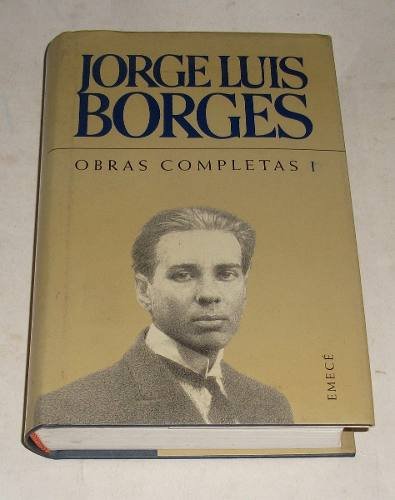 Obras Completas 1 (1923-1949) - Jorge Luis Borges