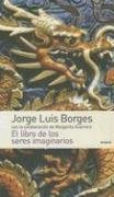 9789500426510: El Libro De Los seres Imaginarios/The book of the imaginery beings (Spanish Edition)