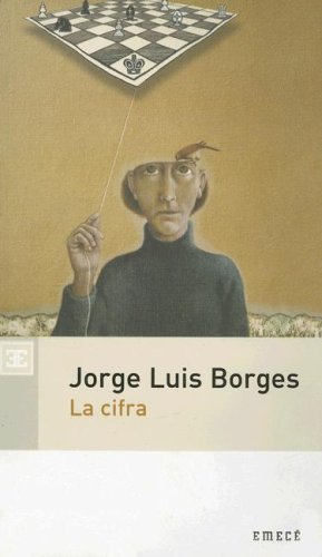 La Cifra (Spanish Edition) (9789500427043) by BORGES JORGE LUIS