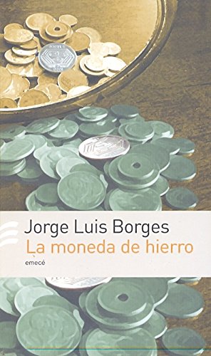 Imagen de archivo de Moneda De Hierro, La, De Borges, Jorge Luis. Editorial Emec , Tapa Tapa Blanda En Espa ol a la venta por Juanpebooks