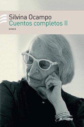 Cuentos Completos Ii - Ocampo, Silvina - OCAMPO, SILVINA