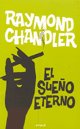 SueÃ±o Eterno, El (9789500429191) by CHANDLER RAYMOND