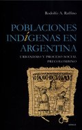 POBLACIONES INDIGENAS EN ARGENTINA. URBANISMO Y PROCESO SOCIAL PRECOLOMBINO