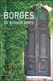 9789500429498: BORGES DE BUENOS AIRES Poemas de JLB