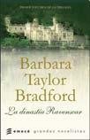 DINASTIA RAVENSCAR, LA (Spanish Edition) (9789500431927) by Barbara Taylor Bradford