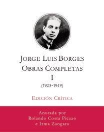 OBRA COMPLETA I - J.L. BORGES - EDICION CRITICA (Spanish Edition) (9789500431934) by BORGES, JORGE LUIS