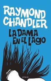 DAMA EN EL LAGO, LA (Spanish Edition) (9789500432405) by Chandler