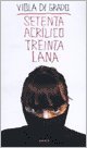 9789500434492: SETENTA ACRILICO TREINTA LANA (Spanish Edition)
