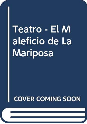 Stock image for Teatro - El Maleficio de La Mariposa (Spanish Edition) for sale by SoferBooks