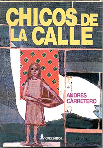 Stock image for CHICOS DE LA CALLE for sale by CATRIEL LIBROS LATINOAMERICANOS