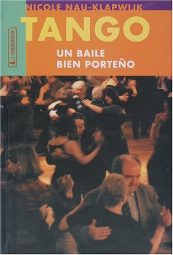 Imagen de archivo de Tango, Un Baile Bien Porteno a la venta por medimops