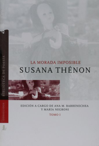 Stock image for La morada imposible Tomo I for sale by SoferBooks