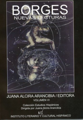 9789500513661: Borges: Nuevas Lecturas. Volumen VI. Coleccion Estudios Hispanicos.