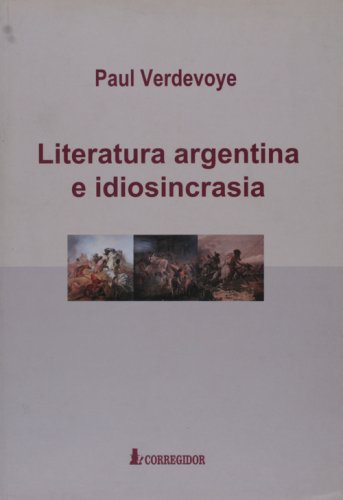 9789500514347: Literatura Argentina E Idiosincrasia (Spanish Edition)