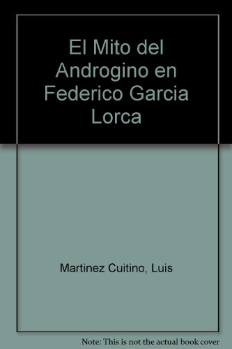 Imagen de archivo de El Mito del Androgino en Federico GarMartinez Cuitino, Luis a la venta por Iridium_Books