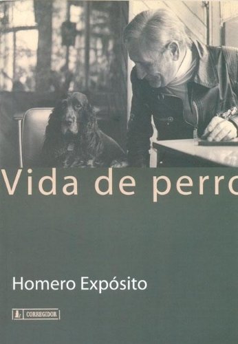 Vida De Perro (Spanish Edition)