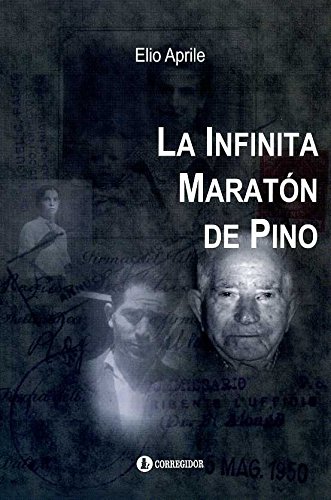 Imagen de archivo de La Infinita Maraton de Pino a la venta por SoferBooks