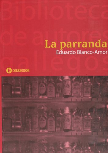 Imagen de archivo de la parranda blanco amor eduardo a la venta por DMBeeBookstore