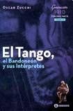 Stock image for TANGO, EL BANDONEON Y SUS INTERPRETES, EL (TOMO 4) for sale by SoferBooks