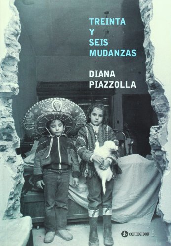 Imagen de archivo de Treinta Y Seis Mudanzas - Piazzolla Diana (papel) a la venta por Juanpebooks