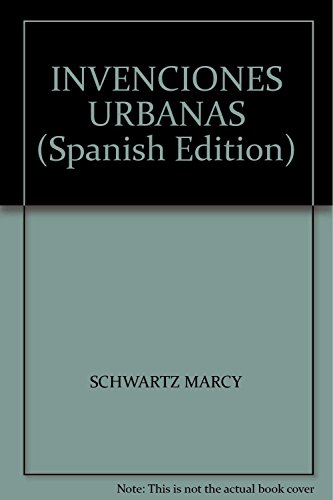 Beispielbild fr INVENCIONES URBANAS (Spanish Edition) zum Verkauf von SoferBooks