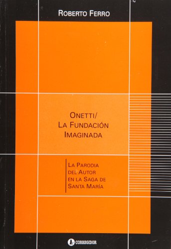 Imagen de archivo de La fundacion imaginada (Spanish Edition) Roberto Ferro a la venta por GridFreed