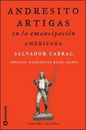 Imagen de archivo de Andresito Artigas En La Emancipaci n Americana - Salvador Ca a la venta por Juanpebooks