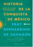 Stock image for Historia De La Conquista De Mexico - Fray Bernardino De Saha for sale by Juanpebooks