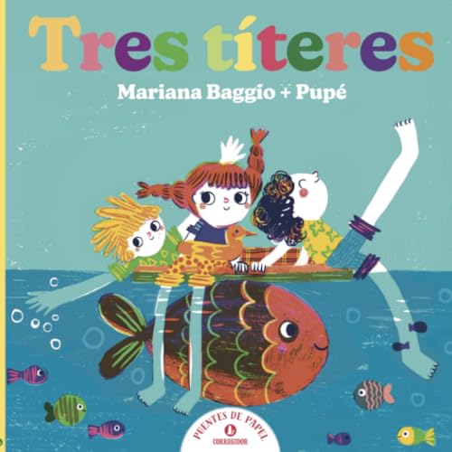 Beispielbild fr Libro Tres Titeres - Puentes De Papel zum Verkauf von Juanpebooks