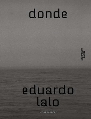 Stock image for Donde - Eduardo Lalo for sale by Libros del Mundo