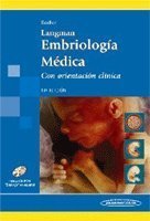 Stock image for Embriologia medica/ Medical Embryology: Con orientacion clinica/ With Clinical Orientation (Spanish Edition) for sale by ThriftBooks-Atlanta