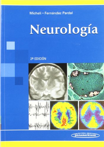 Stock image for MICHELI:Neurolog a 2a.Ed. (Spanish EdMicheli, Federico; Pardal, Manue for sale by Iridium_Books