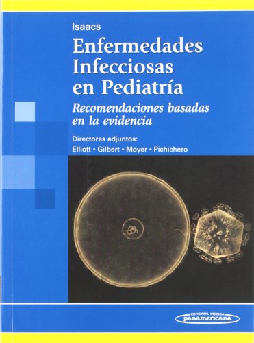 9789500601719: Enfermedades infecciosas en pediatria / Pediatric Infectious Diseases: Recomendaciones Basadas En La Evidencia / Recommendations Based on Evidence