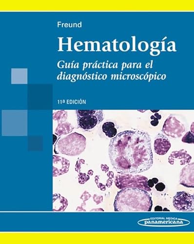 Stock image for FREUND:Hematolog a. Gu a Pr ctica 11aFreund, Mathias; Heckner, Fritz for sale by Iridium_Books