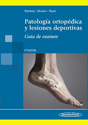 STARKEY:Patol.Ortop.Lesiones Deportivas: GuÃ­a de examen (Spanish Edition) (9789500602877) by Starkey